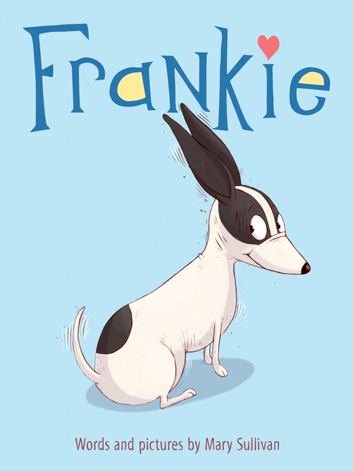Title details for Frankie by Mary Sullivan - Available